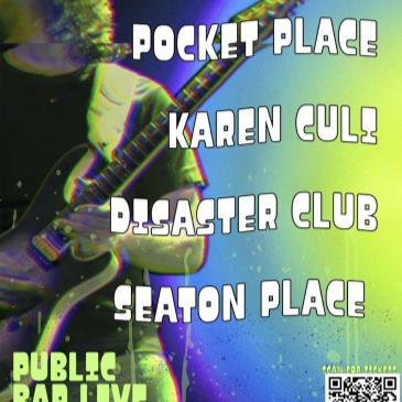 Pocket Place/Karen Culi/Disaster Club/Seaton Place
